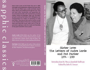 Sister Love: The Letters of Audre Lorde and Pat Parker 1974-1989