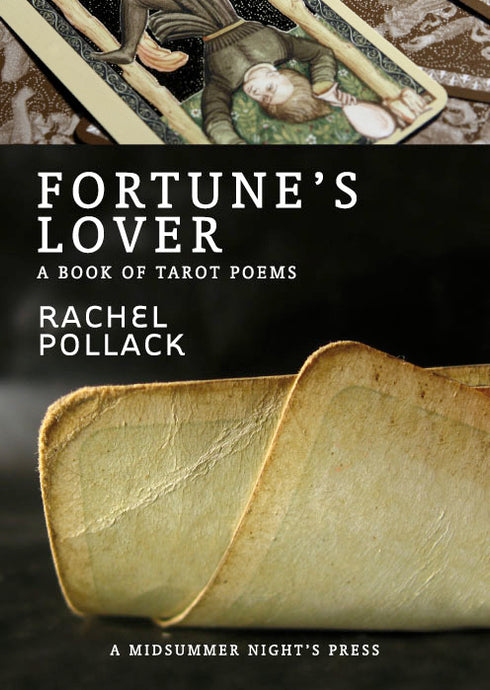 Fortune’s Lover: A Book of Tarot Poems by Rachel Pollack